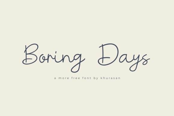 Boring Days: A Modern Script Typeface for Authentic Brand Identity