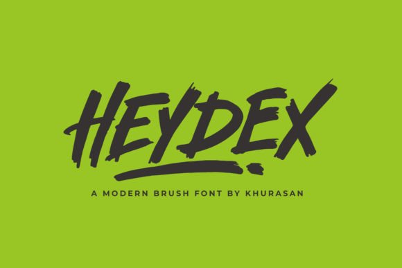 Heydex: The Bold Brush Typeface That Transformed My Brand