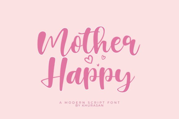 Mother Happy: A Modern Script Typeface for Editorial Design