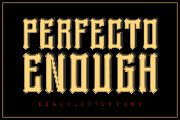 Perfecto Enough: A Blackletter Typeface for Editorial Design