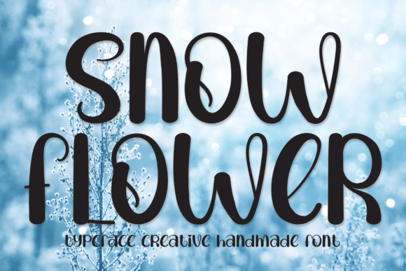 Snow Flower: A Sweet Script Handwritten Font for Warm Brand Identities
